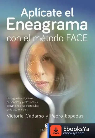 Descargar Aplícate El Eneagrama Con El Método Face de Victoria Cadarso