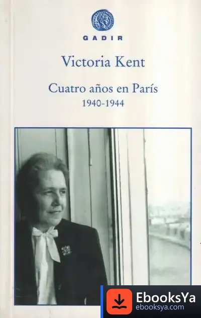 Descargar Cuatro Años En París (1940-1944)