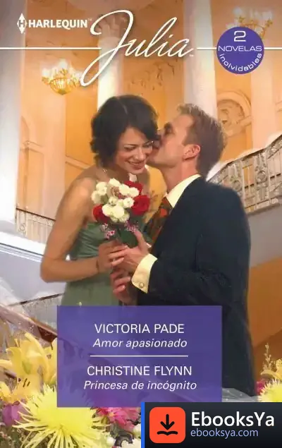 Descargar Amor Apasionado; Princesa De Incognito