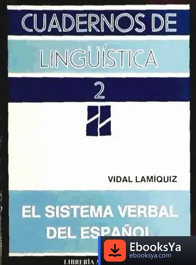 Descargar Sistema Verbal Del Español, El de Jesús Tramullas Saz