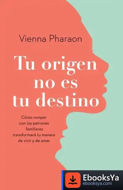 Descargar Tu Origen No Es Tu Destino
