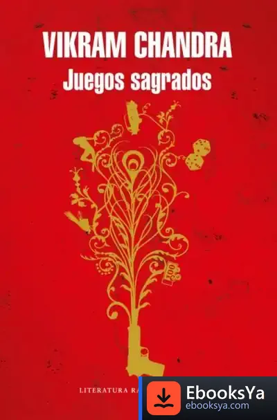 Descargar Juegos Sagrados de Vikram Chandra