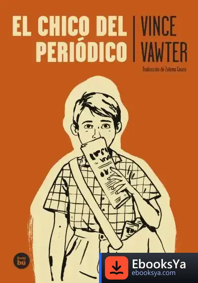 Descargar El Chico Del Periódico de Vince Vawter