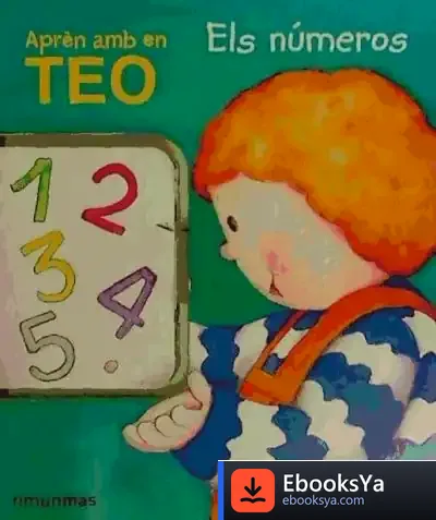 Descargar Aprèn Els Números Amb En Teo de Varios Autores