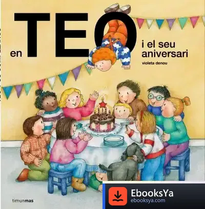 Descargar En Teo I El Seu Aniversari de Violeta Denou