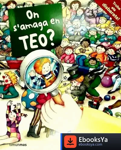 Descargar On S'Amaga En Teo?