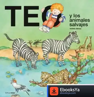 Descargar Teo Y Los Animales Salvajes