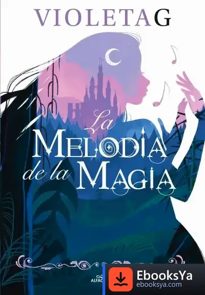 Descargar La Melodía De La Magia de Violeta Gamer