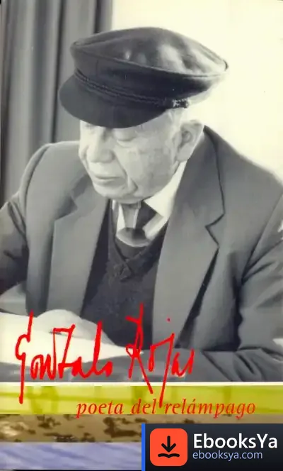 Descargar Gonzalo Rojas. Poeta Del Relámpago