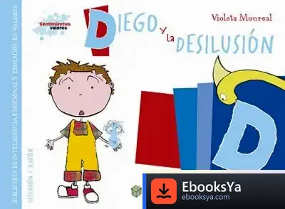 Descargar Diego Y La Desilusión de Violeta Monreal