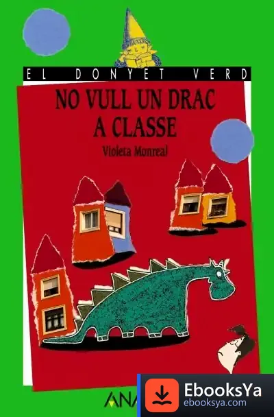 Descargar No Vull Un Drac A Classe
