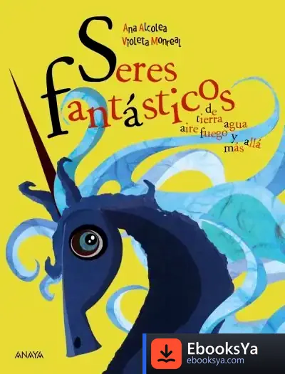 Descargar Seres Fantásticos de Violeta Monreal