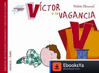 Descargar Víctor Y La Vagancia de Violeta Monreal