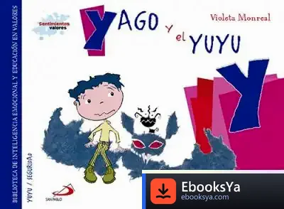 Descargar Yago Y El Yuyu de Violeta Monreal