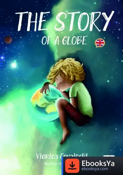 Descargar The Story Of Aglobe de Viorica Covalschi
