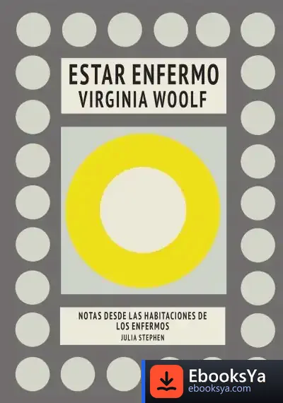 Descargar Estar Enfermo de Virginia Woolf