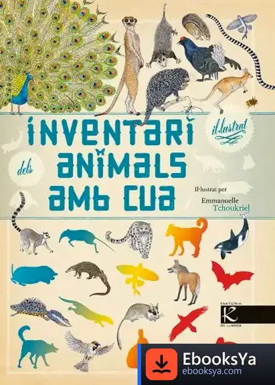 Descargar Inventari Il-Lustrat Dels Animais Amb Cua de Virginie Aladjidi