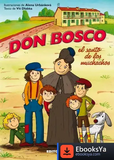 Descargar Don Bosco, El Santo De Los Muchachos