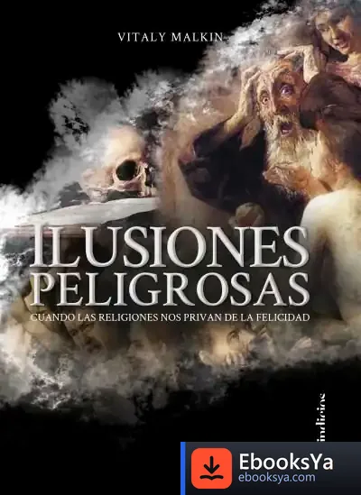 Descargar Ilusiones Peligrosas de Vitaly Malkin