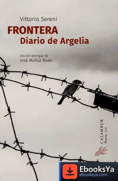 Descargar Frontera. Diario De Argelia de Vittorio Sereni