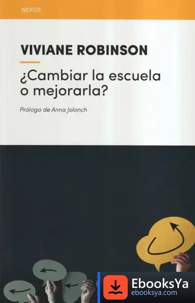 Descargar ¿Cambiar La Escuela O Mejorarla?