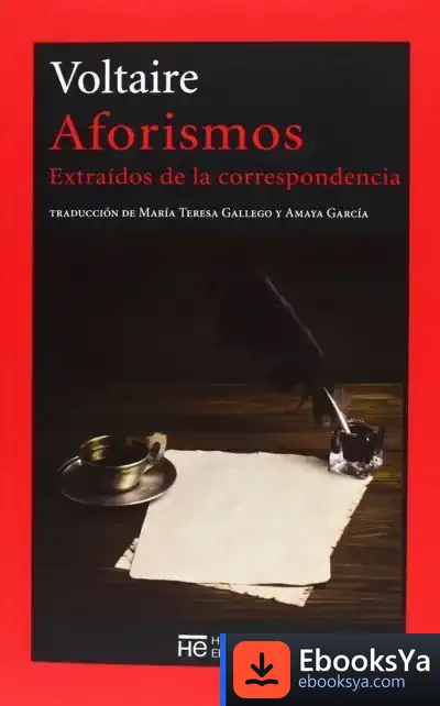 Descargar Aforismos : Extraídos De Su Correspondencia de Voltaire