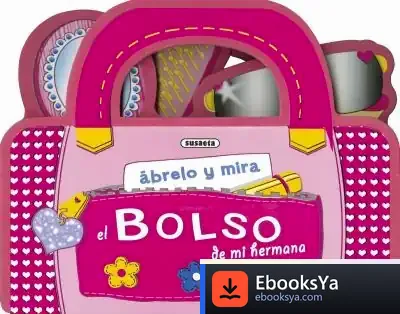 Descargar Ábrelo Y Mira. El Bolso De Mi Hermana