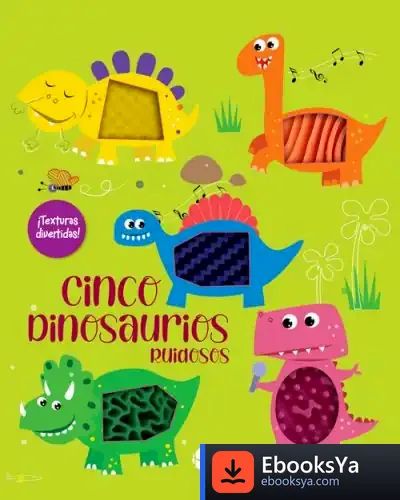 Descargar Cinco Dinosaurios Ruidosos