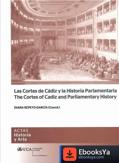 Descargar Cortes De Cádiz Y La Historia Parlamentaria, Las de Elena Gómez Sancho