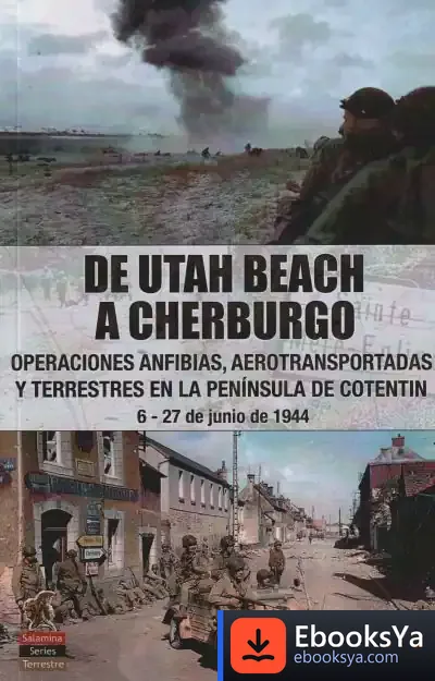 Descargar De Utah Beach A Cherburgo de Antoni Joan Mele Cartaña