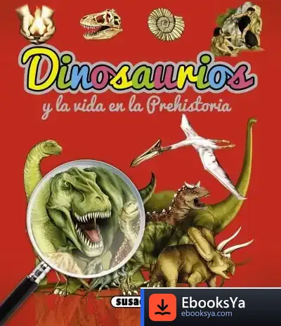 Descargar Dinosaurios Y Vida Prehistoria Dinosaurios Y Otros Animales de Ambrose Bierce