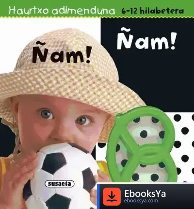 Descargar Haurtxo Adimenduan 6-12 Hilabe. Ñam! Ñam! de Cornelia Caroline Funke