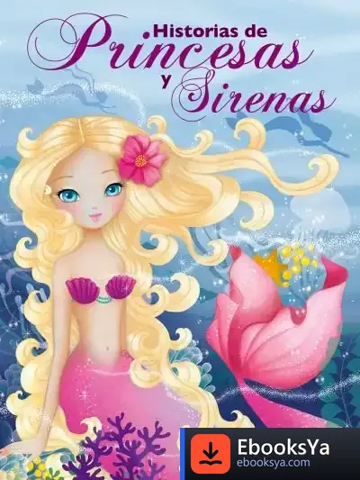 Descargar Historias De Princesas Y Sirenas