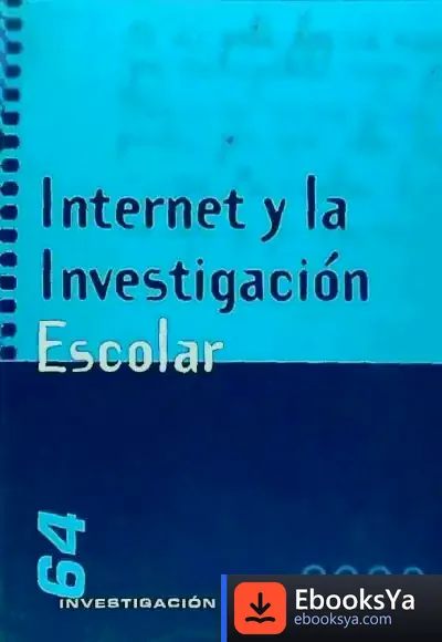 Descargar Internet Y La Investigación Escolar