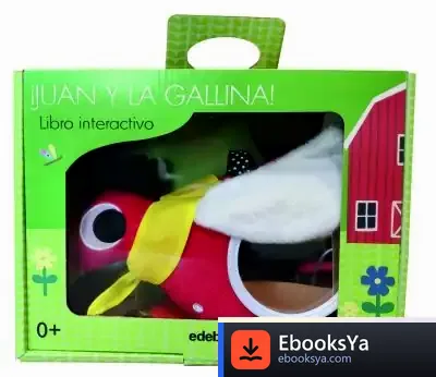 Descargar ¡Juan Y La Gallina! Libro Interactivo Para Bebés