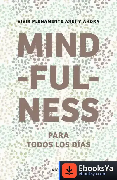 Descargar Mindfulness Para Todos Los Días de Tim Bowley