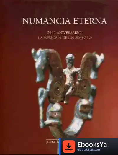 Descargar Numancia Eterna. 2150 Aniversario: La Memoria De Un Símbolo de Samir Amin