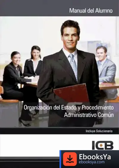 Descargar Organización Del Estado Y Procedimiento Administrativo Común de Varios Autores