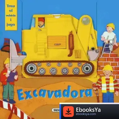 Descargar Treu El Vehicle I Juga. Excavadora