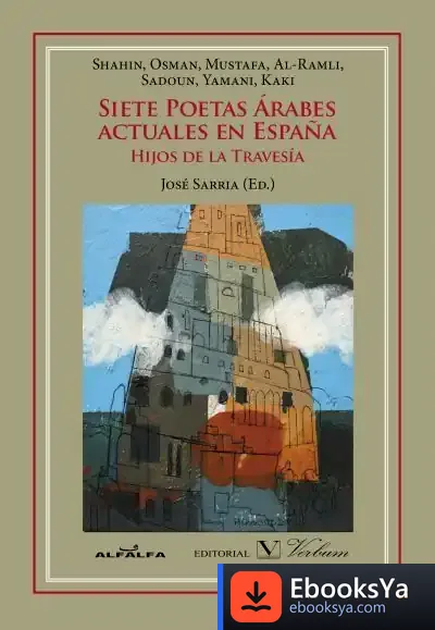 Descargar Siete Poetas Árabes Actuales En España Hijos De La Travesía