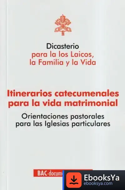 Descargar Itinerarios Catecumenales Para La Vida Matrimonial de Javier Ales Sioli