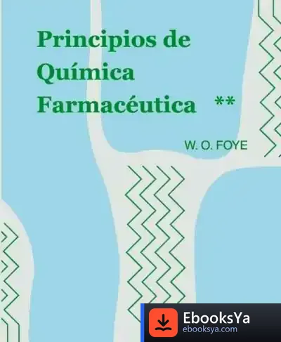 Descargar Principios De Química Farmaceútica, Vol. 2 Foye Vol 2