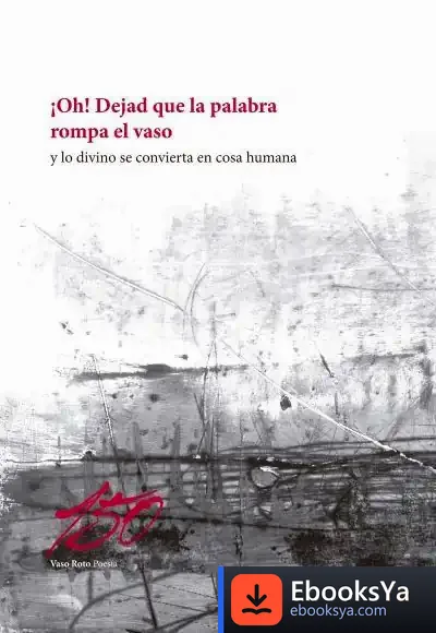 Descargar ¡Oh! Dejad Que La Palabra Rompa El Vaso