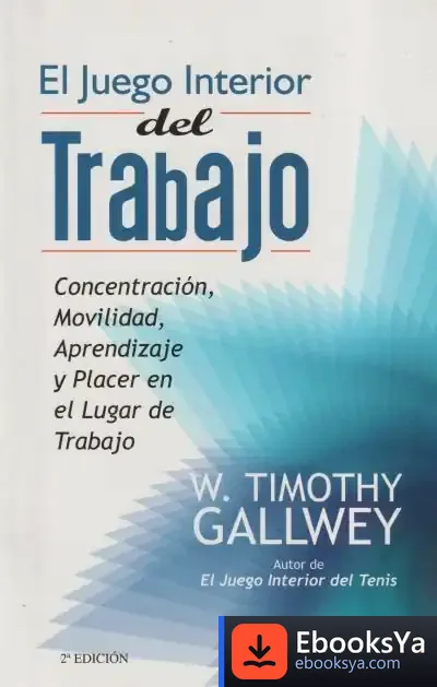 Descargar El Juego Interior Del Trabajo