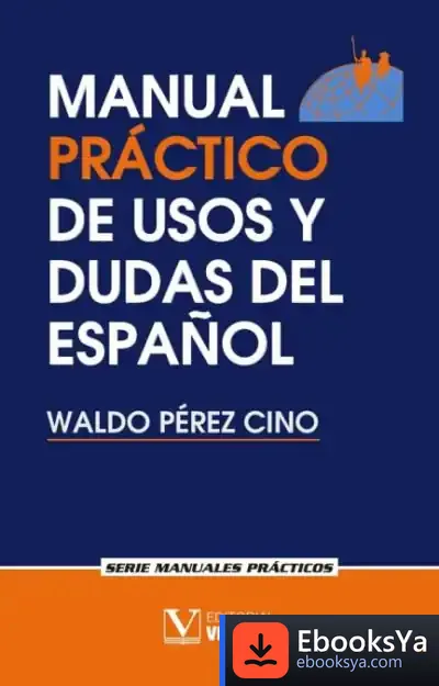 Descargar Manual Práctico De Usos Y Dudas Del Español de Varios Autores