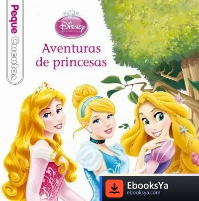 Descargar Aventuras De Princesas. Pequecuentos de Walt Disney