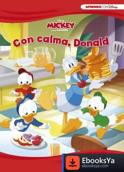 Descargar Con Calma, Donald (Aprende Cada Día Con Disney) de Walt Disney