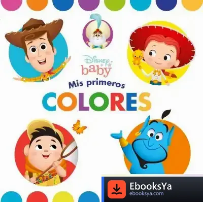 Descargar Disney Baby. Mis Primeros Colores de Walt Disney