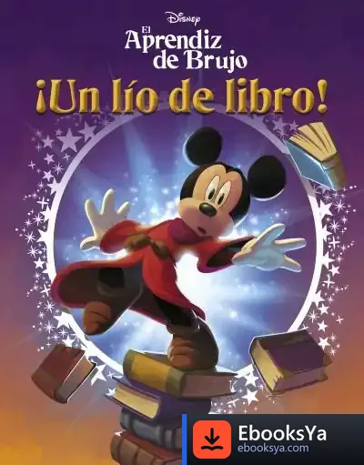 Descargar El Aprendiz De Brujo. Un Lío De Libro (Mis Clásicos Disney) de Walt Disney
