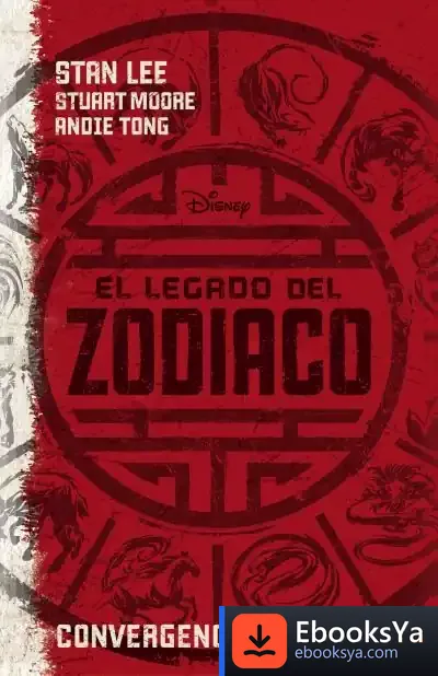 Descargar El Legado Del Zodiaco. Convergencia de Walt Disney